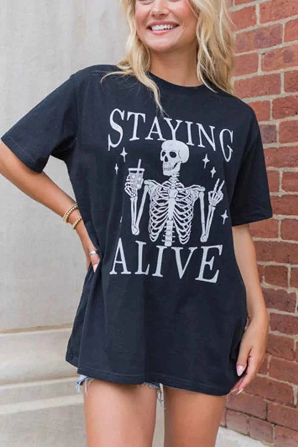 STAYING ALIVE Funny Skeleton Graphic Round Neck T Shirt